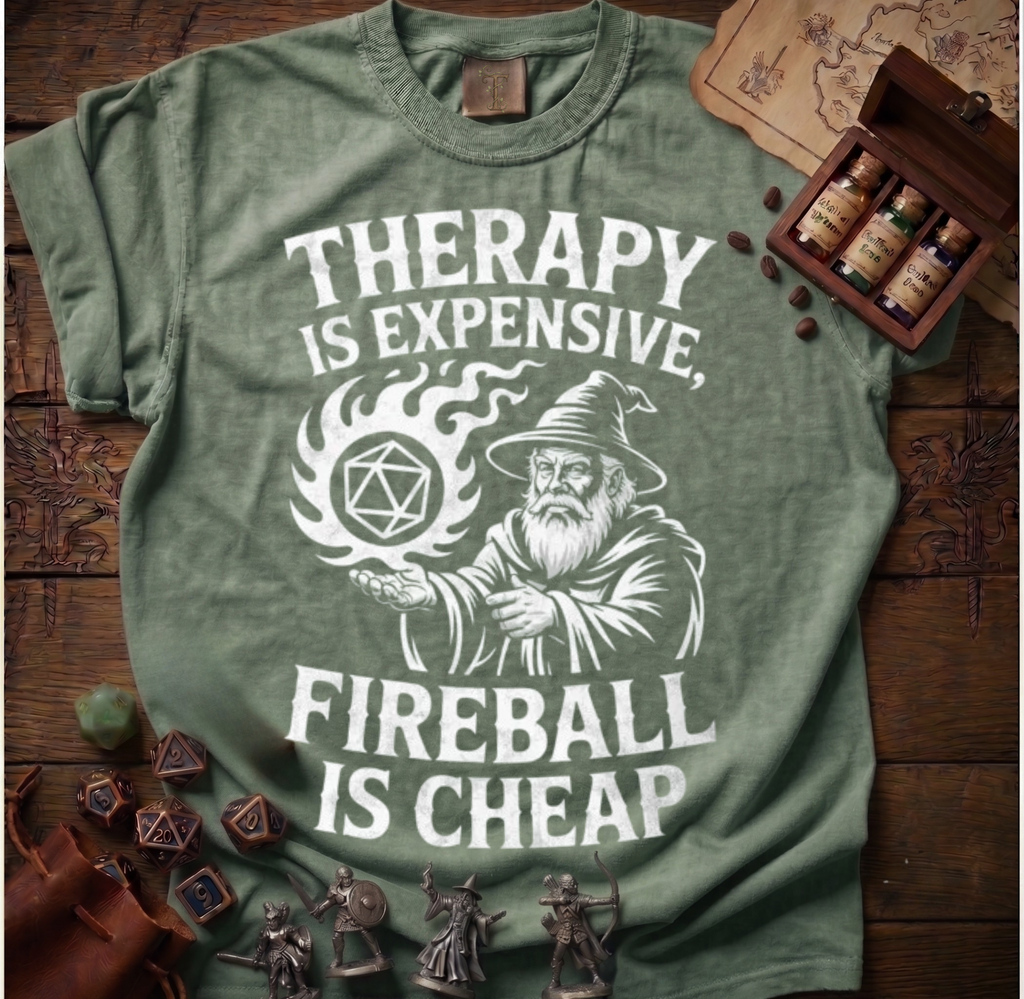 Fireball is Cheap T-shirt