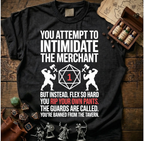 Intimidate The Merchant T-Shirt